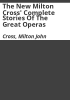The_new_Milton_Cross__complete_stories_of_the_great_operas
