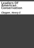 Leaders_of_American_conservation