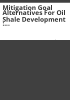 Mitigation_goal_alternatives_for_oil_shale_development___Annual_report