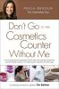 Don_t_go_to_the_cosmetic_counter_without_me