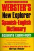 Webster_s_new_explorer_Spanish-English_dictionary