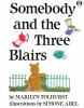 Somebody_and_the_three_Blairs