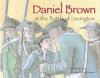 Daniel_Brown_at_the_Battle_of_Lexington