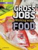Gross_jobs_working_with_food