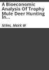 A_Bioeconomic_analysis_of_trophy_mule_deer_hunting_in_Colorado
