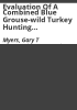 Evaluation_of_a_combined_blue_grouse-wild_turkey_hunting_season