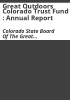 Great_Outdoors_Colorado_Trust_Fund___Annual_report