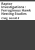 Raptor_investigations___Ferruginous_hawk_nesting_studies