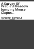 A_survey_of_Preble_s_meadow_jumping_mouse__Zapus_hudsonius_preblei__in_Colorado