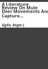 A_literature_review_on_mule_deer_movements_and_capture_techniques
