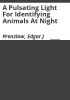 A_pulsating_light_for_identifying_animals_at_night