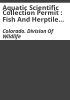 Aquatic_scientific_collection_permit___fish_and_herptile_procedures_and_instructions