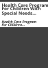 Health_Care_Program_for_Children_with_Special_Needs_supplemental_data_2011