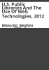 U_S__public_libraries_and_the_use_of_web_technologies__2012
