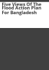 Five_views_of_the_flood_action_plan_for_Bangladesh