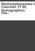 Methamphetamine_in_Colorado__FY_05__demographics__use_indicators_and_outcomes