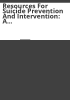 Resources_for_suicide_prevention_and_intervention