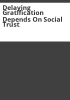 Delaying_gratification_depends_on_social_trust