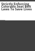 Strictly_enforcing_Colorado_seat_belt_laws_to_save_lives