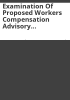 Examination_of_proposed_workers_compensation_advisory_loss_costs