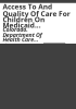 Access_to_and_quality_of_care_for_children_on_Medicaid_and_the_Children_s_Basic_Health_Plan