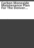 Carbon_monoxide_maintenance_plan_for_the_Denver_metropolitan_area