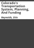 Colorado_s_transportation_system__planning__and_funding