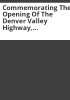 Commemorating_the_opening_of_the_Denver_Valley_Highway__November_23__1958