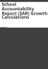 School_accountability_report__SAR__growth_calculations