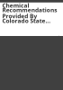 Chemical_recommendations_provided_by_Colorado_State_University_and_industry_experts