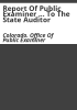 Report_of_Public_Examiner_____to_the_State_Auditor