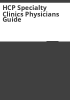 HCP_specialty_clinics_physicians_guide
