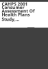 CAHPS_2001_consumer_assessment_of_health_plans_study__client_satisfaction_survey_of_adults_and_children