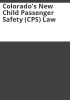 Colorado_s_new_Child_Passenger_safety__CPS__law