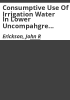 Consumptive_use_of_irrigation_water_in_lower_Uncompahgre_valley