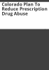 Colorado_plan_to_reduce_prescription_drug_abuse