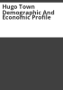 Hugo_town_demographic_and_economic_profile