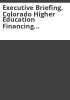 Executive_briefing__Colorado_higher_education_financing_study