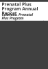 Prenatal_Plus_Program_annual_report