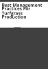 Best_management_practices_for_turfgrass_production