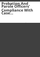 Probation_and_parole_officers__compliance_with_case_management_tools