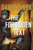 The_forbidden_text__a_transformational_thriller