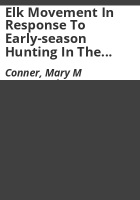 Elk_movement_in_response_to_early-season_hunting_in_the_White_River_area__Colorado