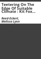 Teetering_on_the_edge_of_suitable_climate___Kit_fox__Vulpes_macrotis__range_limit_dynamics_in_east-central_Utah_and_west-central_Colorado__1983_-_2009