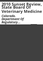 2010_sunset_review__State_Board_of_Veterinary_Medicine