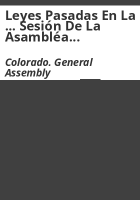 Leyes_pasadas_en_la_____sesio__n_de_la_Asamble__a_General_del_estado_de_Colorado__convocada_en_Denver