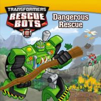Transformers_Rescue_Bots__dangerous_rescue