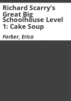 Richard_Scarry_s_great_big_schoolhouse_level_1__cake_soup