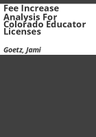 Fee_increase_analysis_for_Colorado_educator_licenses