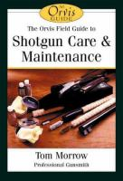 The_Orvis_field_guide_to_shotgun_care___maintenance